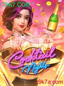 Descubra o Jogo de Estratégia e Entretenimento: CocktailNights e C9K7.COM